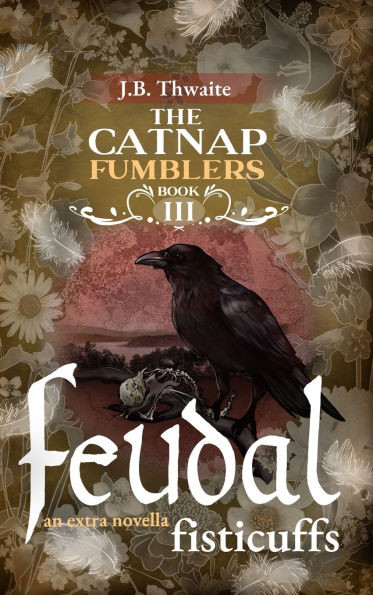 Feudal Fisticuffs - (Hardback or Cased Book)