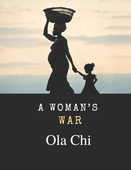 A Woman's War: a play