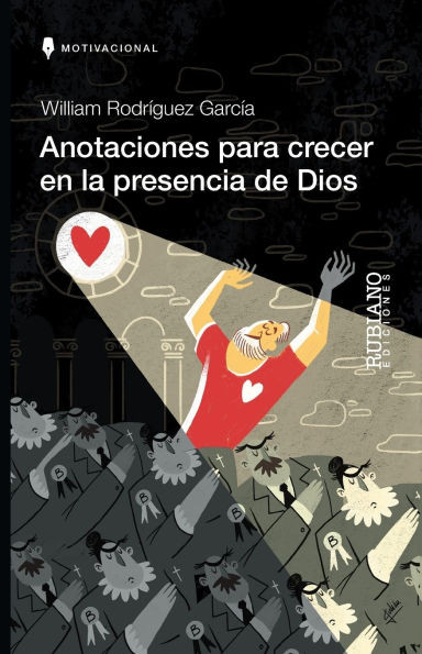 Anotaciones para crecer en la presencia de Dios
