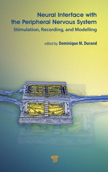 Neural Interface with the Peripheral Nervous System: Stimulation, Recording, and Modelling