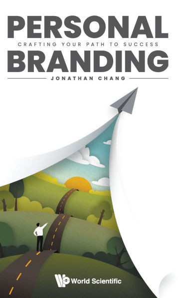 Personal Branding: Crafting Your Path to Success