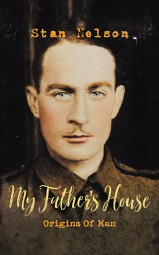 My Father'S House: Origins Of Man
