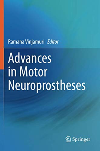 Advances In Motor Neuroprostheses