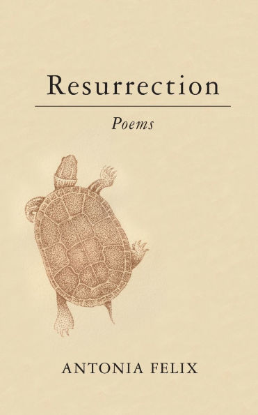 Resurrection: Poems