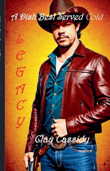A Dish Best Served Cold - Legacy