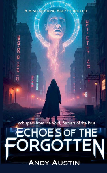 Echoes Of The Forgotten - 9798230213833