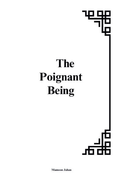 The Poignant Being: The Interplay of Vulnerability, Existence, and Meaning