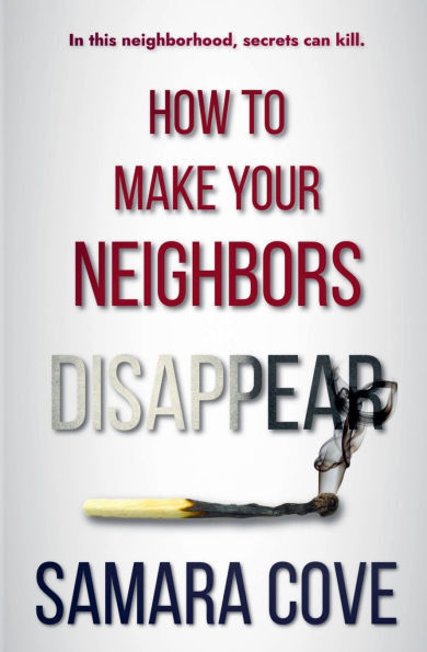 How To Make Your Neighbors Disappear