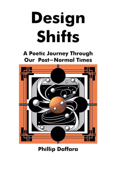 Design Shifts: A Poetic Journey Through Our Post-Normal Times