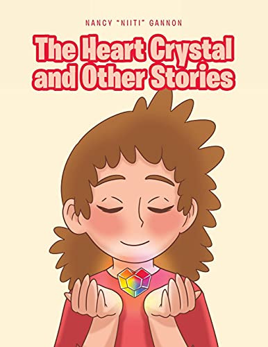 The Heart Crystal And Other Stories