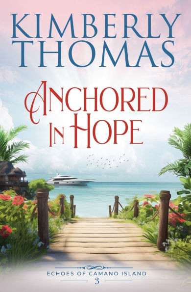 Anchored in Hope
