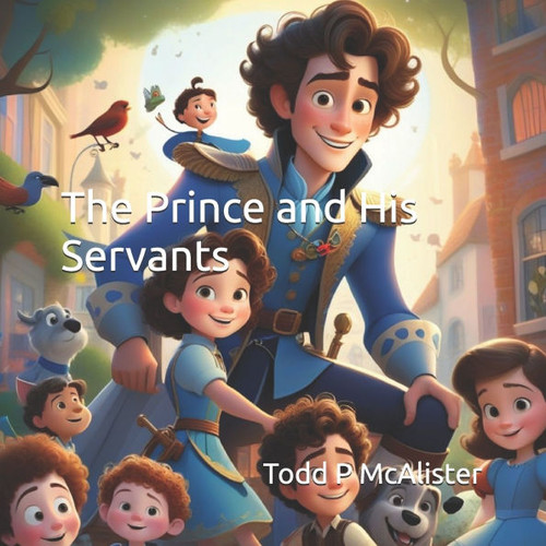 The Prince and His Servants