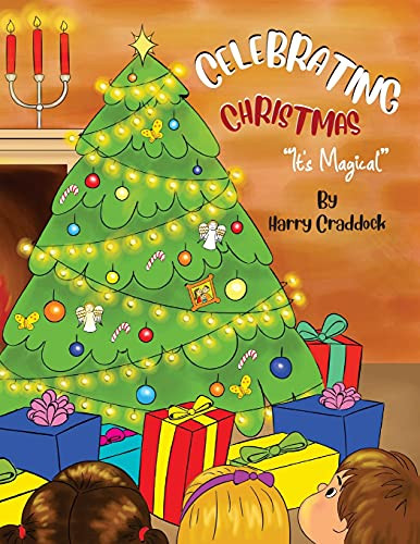 Celebrating Christmas: It'S Magical
