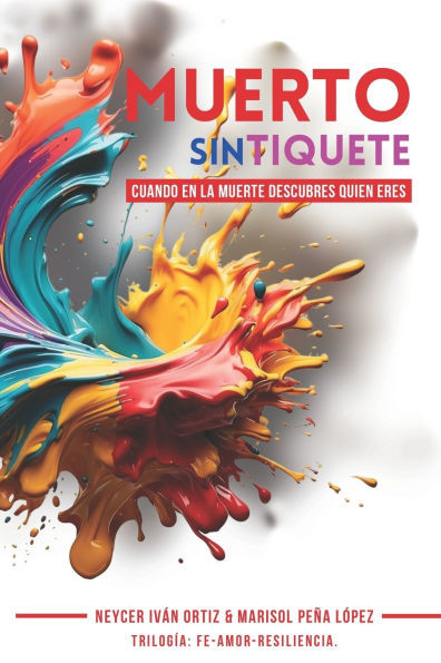 Muerto Sin Tiquete: Cuando en la muerte descubres quien eres