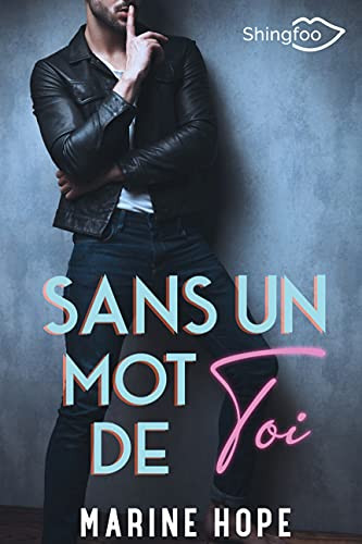 Sans Un Mot De Toi (French Edition)