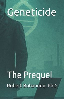 Geneticide: Prequel