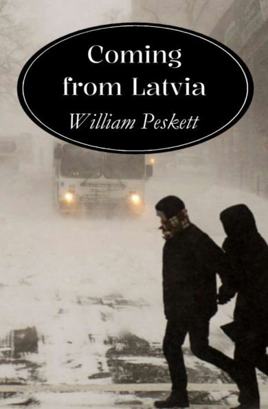 Coming from Latvia: A Short Story
