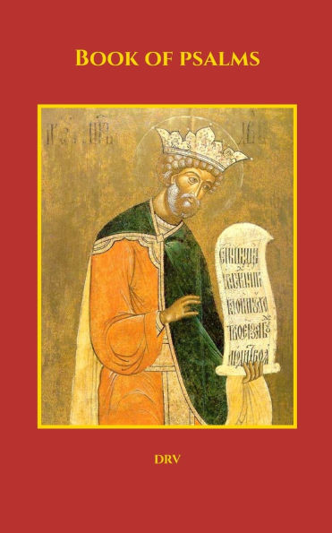 Book of Psalms: Douay-Rheims (Challoner) Version