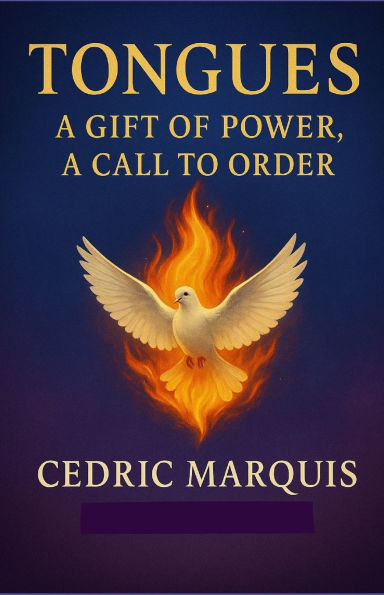 Tongues: A Gift of Power, A Call to Order
