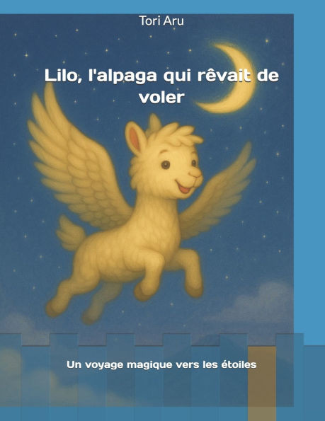 L'alpaga qui rêvait de voler
