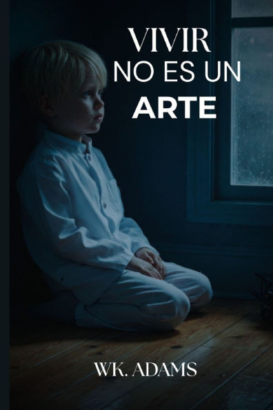 Vivir no es un arte