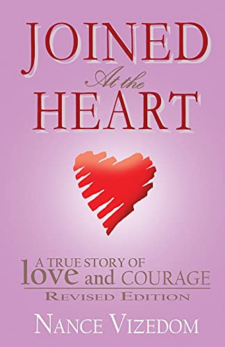 Joined At The Heart: Revised Edition