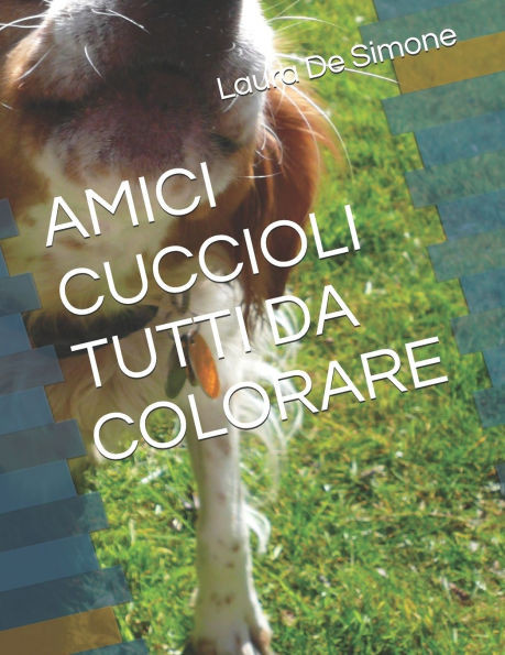 Amici Cuccioli Tutti Da Colorare