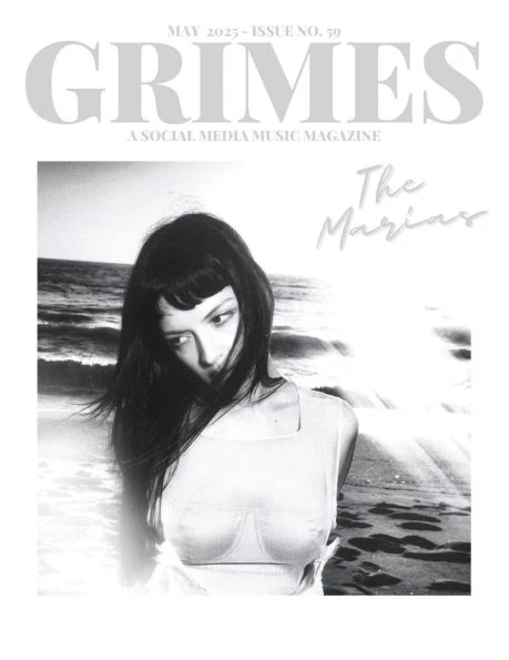 Grimes Magazine - The May 2025 Issue: : This issue features The Marías