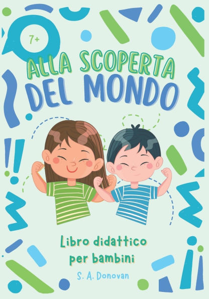 Alla Scoperta del Mondo: libro didattico per bambini