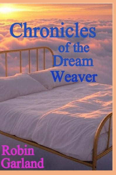 Chronicles of the Dream Weaver