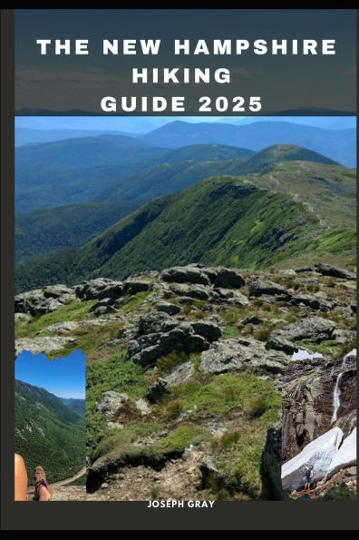 The New Hampshire Hiking Guide 2025