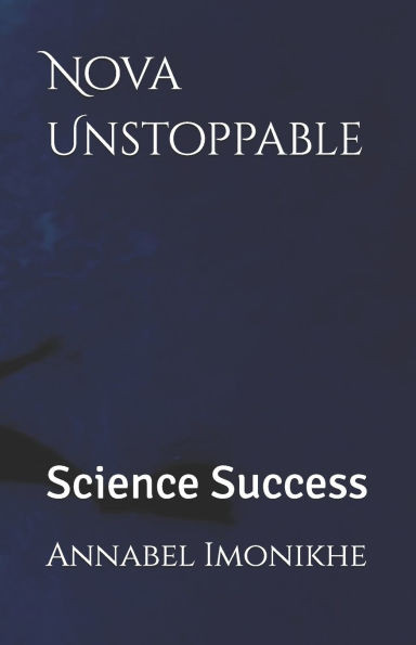 Nova Unstoppable: Science Success