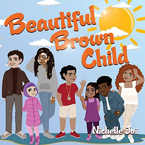 Beautiful Brown Child - 9781943343218