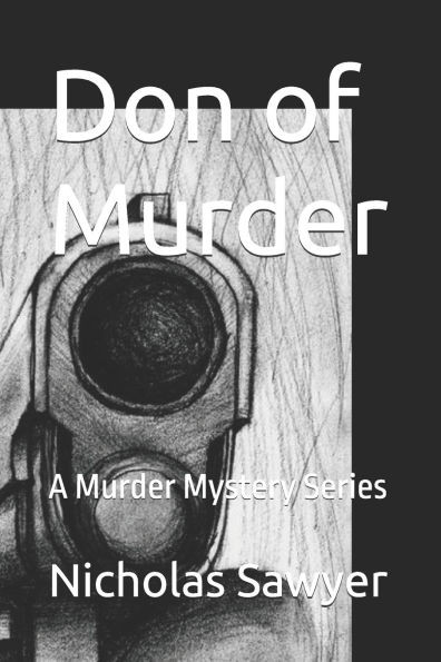 Don of Murder: A Murder Mystery Series