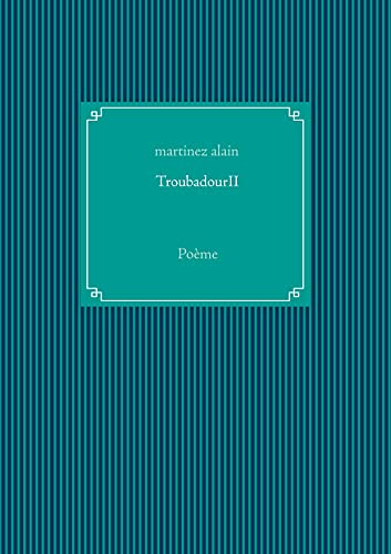 Troubadourii: Poã¨Me (French Edition)