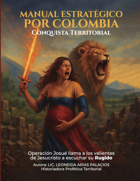 Manual Estratégico Por Colombia: "Conquista Territorial"