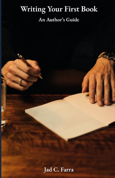 Writing Your First Book: An Author's Guide