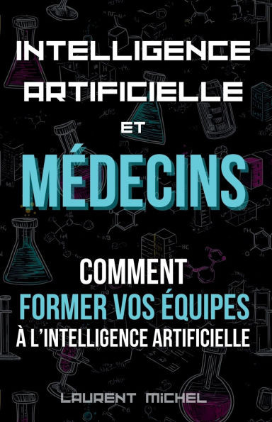 IA et Médecins: Comment Former Votre Équipe à l'IA