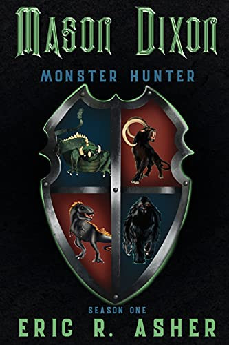 Mason Dixon Monster Hunter: Season One