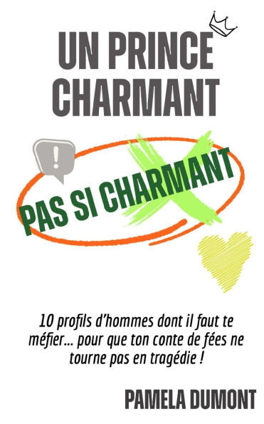 Un Prince Charmant Pas Si Charmant
