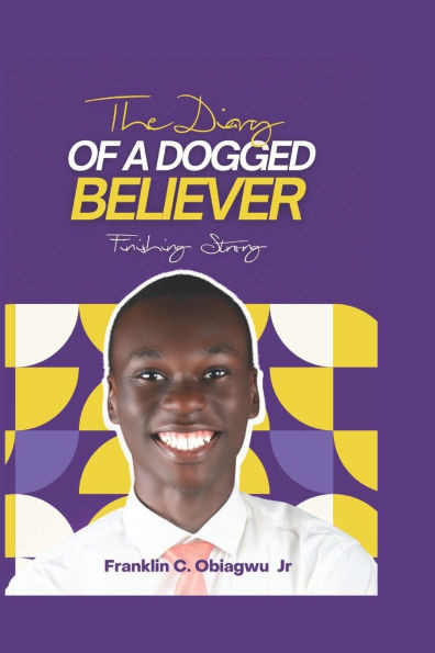 The Diary of a Dogged Believer: Finishing Strong