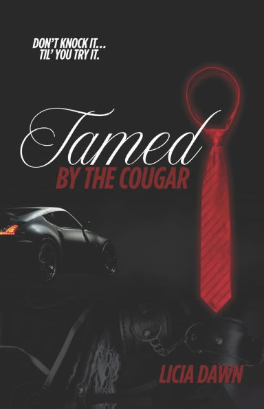 Tamed By The Cougar: A Reverse Age Gap Novella