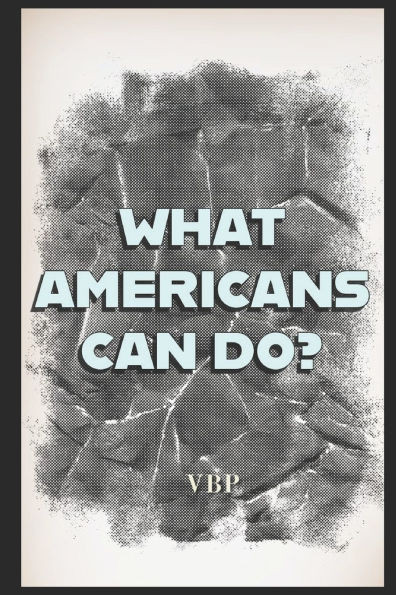 What Americans Can Do?