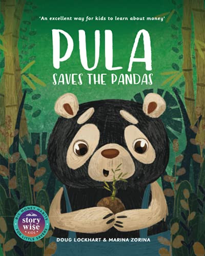 Pula Saves The Pandas (Storywise Kids)