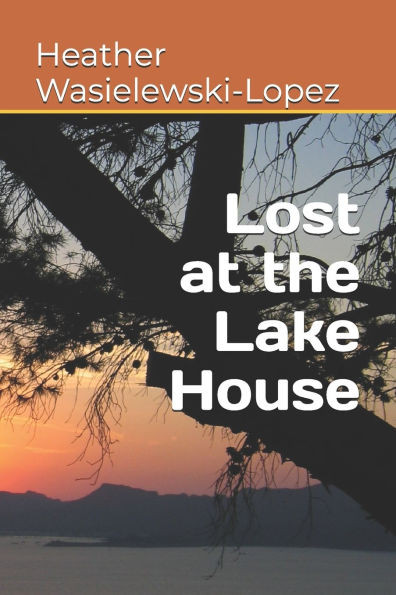 Lost at the Lake House