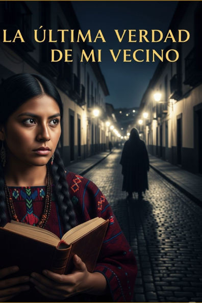 La Última Verdad de mi Vecino: La Sombra que te Mira