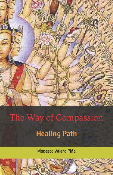 The Way of Compassion: Healing Path