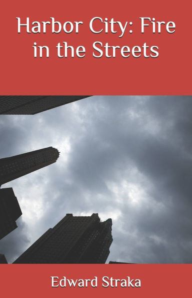 Harbor City: Fire in the Streets