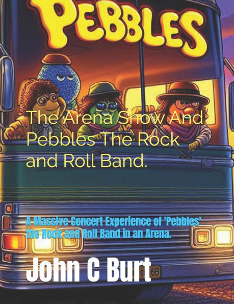 The Arena Show And Pebbles The Rock and Roll Band.: A Massive Concert Experience of 'Pebbles' the Rock and Roll Band in an Arena.