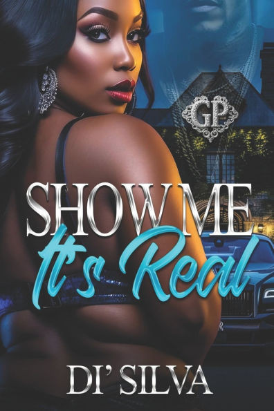 Show Me It's Real